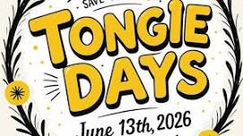 Tongie Days
