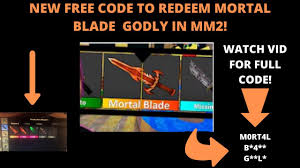 You can also visit mm2 valid codes. New Free Code To Redeem Mortal Blade Godly Unique Weapon In Roblox Mm2 New Update Youtube