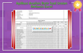 Bagaimana menganalisis penilaian harian pts dan pas dalam. Aplikasi Analisis Butir Soal Uraian Berbasis Excel Operator Sekolah