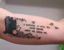 Some Literary Tattoos That I Like Album On Imgur Tattoo Quotes For Men Calvin And Hobbes Tattoo Meaningful Tattoo Quotes