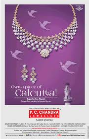 P C Chandra Jewellers Own A Piece Of Calcutta Ad Times Of India Delhi 06 07 2019 In 2020 Book Advertising Newspaper Advertisement Ad Rates