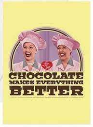Check spelling or type a new query. I Love Lucy Chocolate Makes Everything Better Greeting Card Lucystore Com
