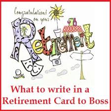 Happy retirement wishes and card messages to wish your boss, coworker, friend, or family member all the very best in their retirement and to congratulate them on reaching this incredible milestone! Write Retirement Wishes