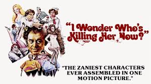 Where to Watch I Wonder Who's Killing Her Now? (1975) Full Movie Free  Online - Plex