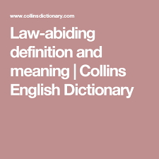 Law Abiding Definition And Meaning Collins English Dictionary Collins English Dictionary English Dictionaries Dictionary