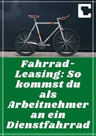Fahrrad Leasing So Kommen Arbeitgeber Und Arbeitnehmer An Ein Dienstfahrrad In 2020 Fahrrad Tipps Und Tricks Autos