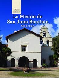 The population was 1,862 at the 2010 census, up from 1,549 at the 2000 census. La Mision De San Juan Bautista Discovering Mission San Juan Bautista Las Misiones De California The Missions Of California Amazon De Stevens Madeline Green Christina Fremdsprachige Bucher