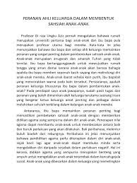 Fungsi ayah dalam keluarga dapat menentukan bagaimana pembentukan karakter seorang anak saat dewasa, serta mendukung perkembangan kognitif, emosional dan sosial anak. Peranan Ahli Keluarga Dalam Membentuk Sahsiah Anak Docx
