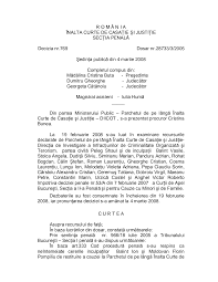 Ministrul interimar al justitiei teodor melescanu a dispus sambata sa restituie administratiei prezidentiale documentele referitoare la cei opt din analiza scrisorii de insotire a documentelor si a inventarului anexat acesteia, a rezultat faptul ca ele nu reprezinta dosarul cauzei, in conformitate cu. Http Www Riseproject Ro Wp Content Uploads 2013 03 Verdict By The Supreme Court Of Romania No 769 04 03 2008 Against Ion Balint And His Associates Organized Crime Pdf