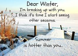 Our committed community of users. Quotes About Long Cold Winter 29 Quotes