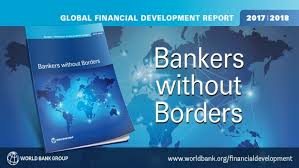 Check spelling or type a new query. Global Financial Development Report 2017 2018 Bankers Without Borders