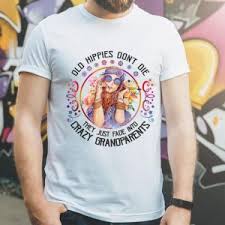 We print the highest quality trainer hoodies on the internet. Old Hippies Don T Die They Just Fade Into Crazy Grandparents Shirt Hoodie Sweater Longsleeve T Shirt