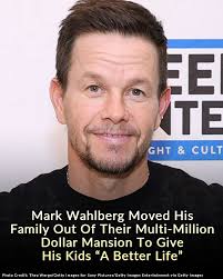 Mark Wahlberg Moved His Family Out Of Their Multi-Million Dollar Mansion To  Give His Kids “A Better Life”