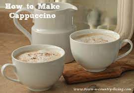 How To Make Cappuccino Without A Machine Town Country Living