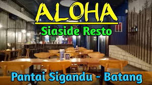 Spot mancing yang indah di pantai sigandu batang #mancing #pantaisigandu #mancingomprengan. Aloha Siaside Resto Pantai Sigandu Batang Youtube