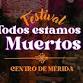 Festival "Todos estamos Muertos" Mérida - 2025 event image