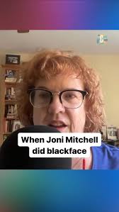 #JoniMitchell posed in #blackface, as a character she invented called Art  Nouveau,