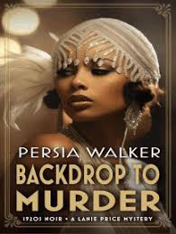 Backdrop to Murder by Persia Walker (Ebook)