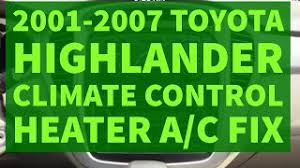Know the recent 2002 toyota highlander technical service bulletins to keep driving safely. Toyota Highlander Climate Control Heater A C Repair Diy Fix 2001 2007 Youtube