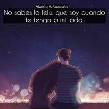 El Ser Mas Feliz Del Universo Cuando Te Tengo A Mi Lado Mi Amor Imagenes Tumblr De Amor Imagenes Chidas De Amor Buen Viaje Amor