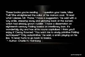 To live inside these eyes is to live in paradise and the breaking of your bones makes them finally your own when all i used to be is out drowning in the sea. Top 56 You Ll Miss Me When I M Gone Quotes Sayings