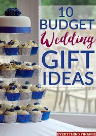Celebrate the big day with a luxury food hamper or raise a glass to the happy couple with a bottle of champagne. 10 Budget Wedding Gifts That Are Fun To Give And Receive