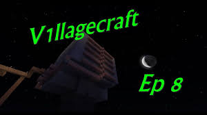 V1llagecraft Ep8 Mobbing Around The Other Guys