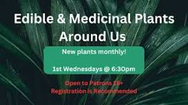 Edible & Medicinal Plants Around Us