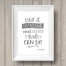 Isn T It Amazing What Clever Girls Can Do Peter Pan Quote Nursery Printable Girls Bedroom Disney Quote Nursery Artwork New Baby Disney Quotes Nursery Peter Pan Quotes New Baby Products