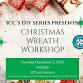 ICC's DIY Series - Christmas Wreath Workshop event image