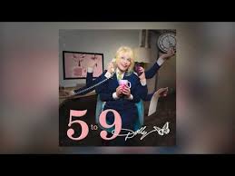 Lyrics Dolly Parton 5 To 9 Lyrics And Translations