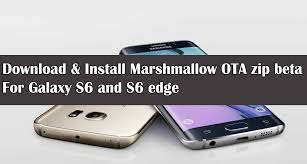 Download and extract odin3 v3.10.6. Download Marshmallow Ota Zip Beta Galaxy S6 And S6 Edge