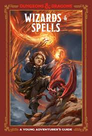 D D Young Adventurers Guide Wizards Spells Preview Zub Tales