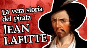 La vera storia del pirata Jean Lafitte