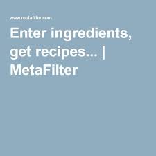 Enter Ingredients Get Recipes Ingredients Website Enter Ingredients Get Recipe Ingredients Recipes