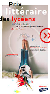 8eme Edition Du Prix Litteraire Des Lyceens Apprentis Et Stagiaires De La Formation Professionnelle De La Region Ile De France Lyceenne Stagiaire Litteraire