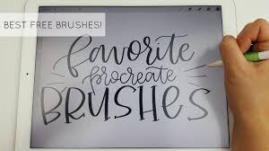 Best Free Brushes For Procreate App My Absolute Favorites Youtube Ipad Lettering Procreate Lettering Lettering Tutorial