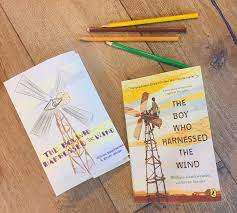 The boy who harnessed the wind: The Boy Who Harnessed The Wind Summary Activities Uplifting Mayhem