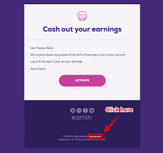 Read our review to learn more. Unsubscribe From Earnin Emails Earnin Help Center