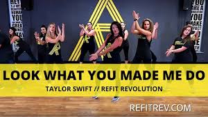 Taylor Swift Look What You Made Me Do Dance Look What You Made Me Do Taylor Swift Cardio Dance Fitness Workout Refit Revolution Dance Cardio Refit Revolution Dance Workout