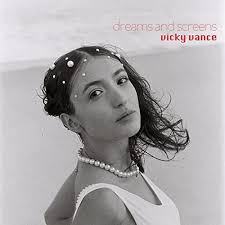 Dreams and Screens by Vicky Vance