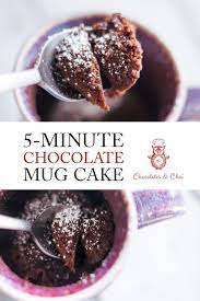 5 Minute Chocolate Mug Cake Recipe Chai Recipe Dessert Recipes Easy Savoury Cake