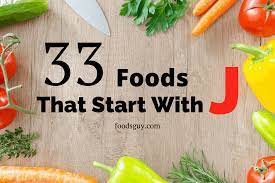 Jump to the french cooking terms glossary. 33 Foods That Start With J Foods Guy