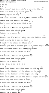 Song Lyrics With Guitar Chords For Waitin On A Sunny Day Sunny Day Lyrics Springsteen Lyrics Guitar Chords For Songs