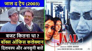 Jaal The Trap 2003 Movie Budget Box Office Collection Verdict And Unknown Facts Sunny Deol Youtube Due to the pandemic spread,the movie was released directly on ott platform (disney+ hotstar). jaal the trap 2003 movie budget box office collection verdict and unknown facts sunny deol