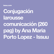 Conjugacion Larousse Comunicacion 260 Pag Inbox Screenshot
