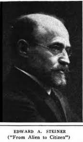 Edward Alfred Steiner (1866-1956)