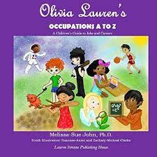 Apply for children's book illustration jobs in london. Book Review Of Olivia Lauren S Occupations A To Z Childrens Books Good Books