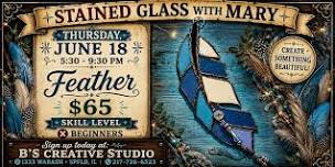 Stained Glass with Mary- FEATHER