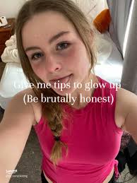 Brutally Honest Tips to Achieve Your Best Glow Up